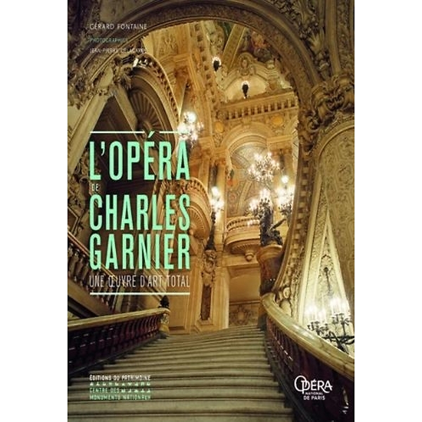 L'Opéra de Charles Garnier (Francais)