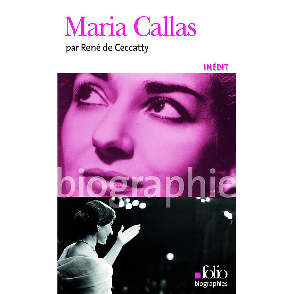 Maria Callas - Biographie
